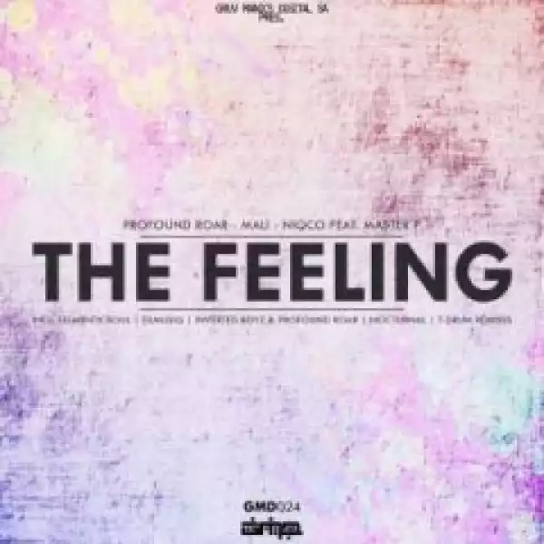 Profound Roar - The Feeling (ExmusiQs Afro Mix) Ft. Mali, Niqco & Master P